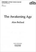 Alan Bullard: The Awakening Age