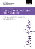John Rutter: Let all mortal flesh keep silence (SATB)
