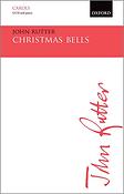 John Rutter: Christmas Bells (SATB)