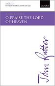 John Rutter: O praise the Lord of heaven (SATB)