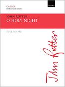 John Rutter: O Holy Night (Partituur)