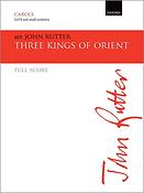 Rutter:Three Kings of Orient from Joy to the World! (Partituur)