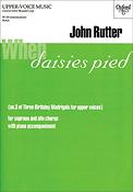 John Rutter: When Daisies Pied