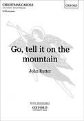 John Rutter: Go tell it on the mountain