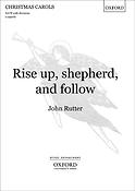 John Rutter: Rise Up, Sheperd, And Follow (SATB)