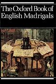 The Oxford Book of English Madrigals