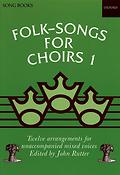 Folk-Songs for Choirs 1 (Edited by John Rutter)