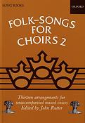 Folk-Songs for Choirs 2 (Edited by john Rutter)