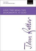 John Rutter: Give the king thy judgments, O God (SATB)