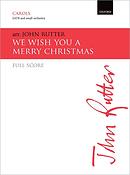John Rutter: We wish you a merry Christmas (SATB)