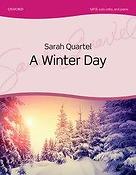 Sarah Quartel: A Winter Day (SATB)