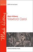 Mack Wilberg: Wexfuerd Carol (SATB)