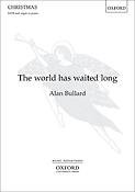 Alan Bullard: The world has Waited Long