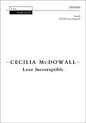 Cecilia McDowall: Love Incorruptible