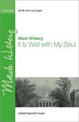 Mack Wilberg: It Is Well with My Soul
