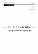 Philip Lawson: Lightly come or lightly go