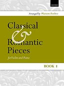 Watson Forbes: Classical and Romantic Pieces for Violin Book 1