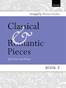 Watson Forbes: Classical and Romantic Pieces for Violin Book 2