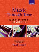 Paul Harris: Music through Time Clarinet Book 1