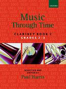 Paul Harris: Music through Time Clarinet Book 2