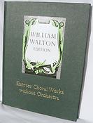 William Walton: Shorter Choral Works without Orchestra
