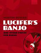 Martin Butler: Lucifer's Banjo and other pieces