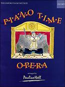 Pauline Hall: Piano Time Opera