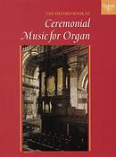 The Oxford Book Of Ceremonial Organ Music 1