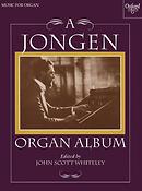 Joseph Jongen: A Jongen Organ Album