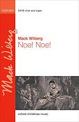 Mack Wilberg: Noe! Noe!