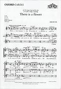 John Rutter: There is a flower (SATB)