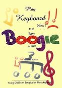 Kuhlman: Play Keyboard Now - The Easy Boogie