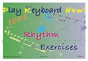 Kuhlman: Play Keyboard Now Rhythm Exercises 