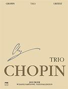 Frederic Chopin: Edizione Nazionale: Trio
