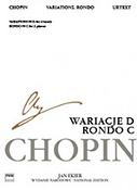 Frederic Chopin: Variations in C major, Rondo in D Major