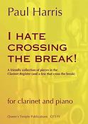Paul Harris: I Hate Crossing The Break