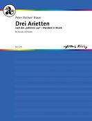 Peter Michael Braun: Drei Arietten