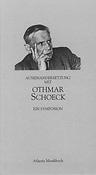 Auseinandersetzung mit Othmar Schoeck