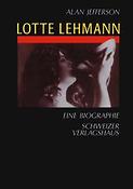 Lotte Lehmann Eine Biographie