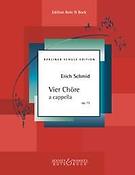 Vier Chore a cappella op. 15