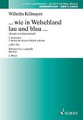 Wilhelm Killmayer: ... wie in Welschland lau und blau ...