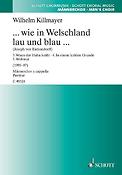 Wilhelm Killmayer: ... wie in Welschland lau und blau ...