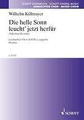 Die helle Sonn leucht' jetzt herfuer