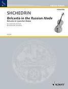 Shchedrin: Belcanto in the Russian Mode