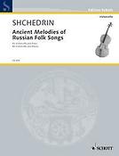 Shchedrin: Ancient Melodies of Russian Folk Songs