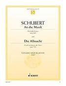 Franz Schubert:  An die Musik / Die Allmacht op. 88/4 / op. 79/2 D 547 / D 852