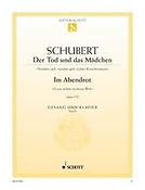 Franz Schubert:  Der Tod und das Mädchen / Im Abendrot D 531 / D 799