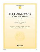 Pyotr Ilyich Tchaikovsky: Chant Sans Paroles Op.2/3