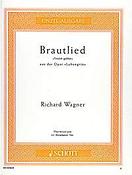 Richard Wagner: Brautlied WWV 75