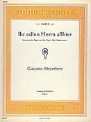 Meyerbeer: Ihr edlen Herrn allhier